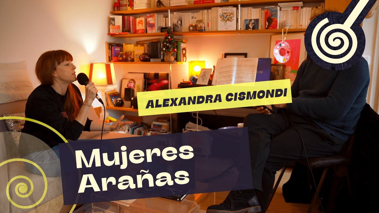 Mujeres Arañas - Alexandra Cismondi