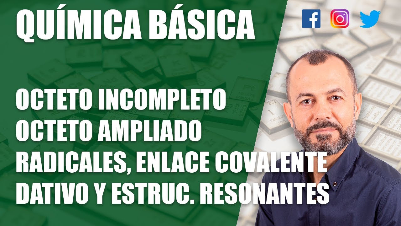Excepciones del octeto de Lewis: octeto incompleto y ampliado, radicales, enlace covalente dativo
