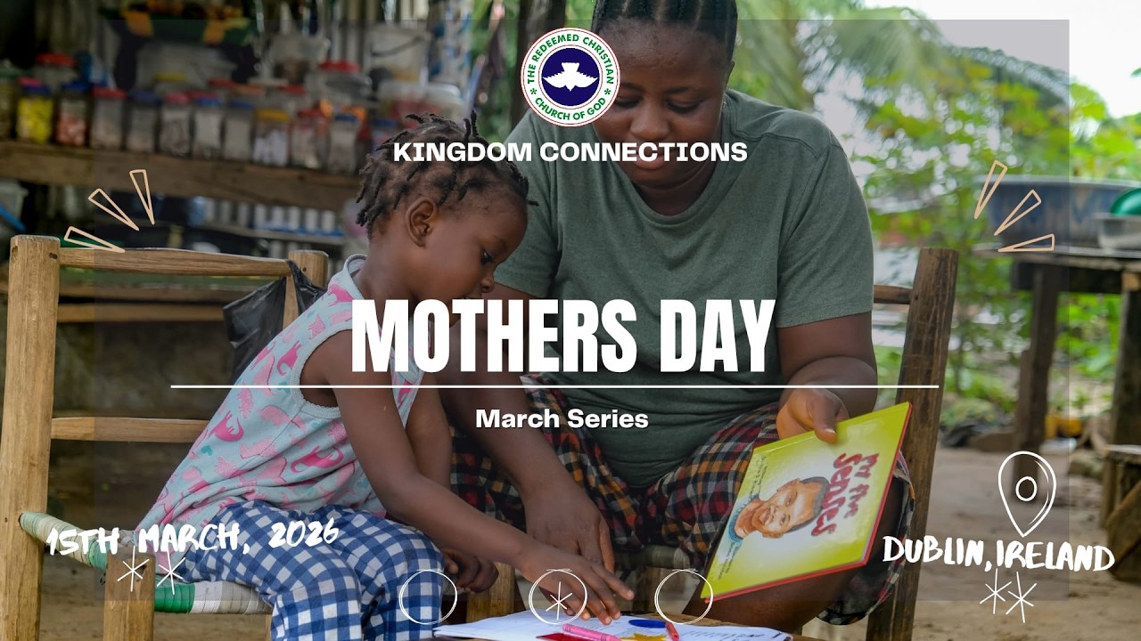 March 15TH  | MOTHER'S DAY | RCCG KC DUBLIN