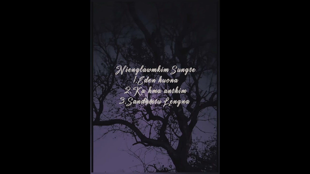 Independent Hla Collection | | Nienglawmkim Sungte
