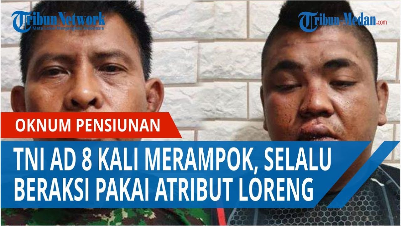 Oknum Pensiunan TNI AD Delapan Kali Merampok, Selalu Beraksi Pakai Atribut Loreng
