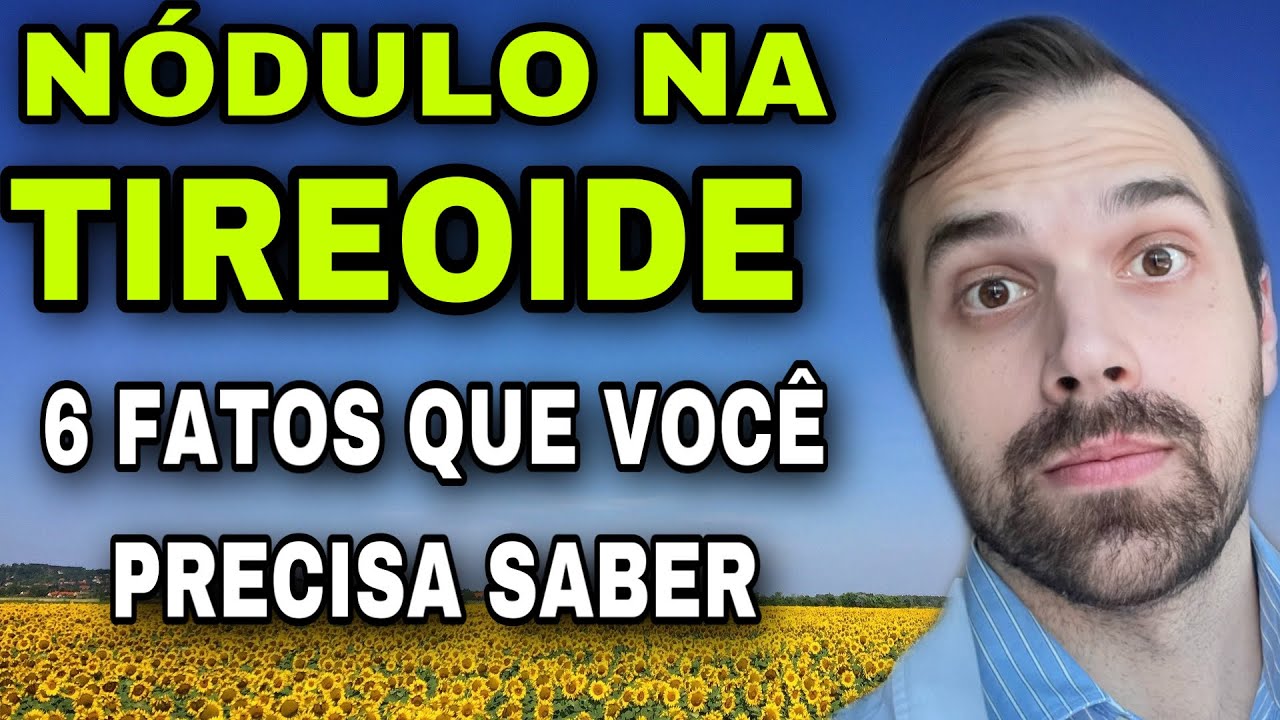 N&Oacute;DULO NA TIREOIDE | 6 VERDADES QUE VOC&Ecirc; PRECISA SABER