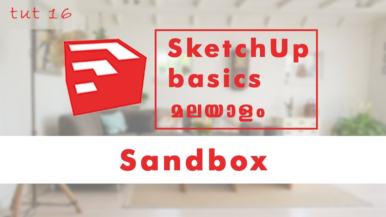 SketchUp Malayalam tutorials: Sandbox