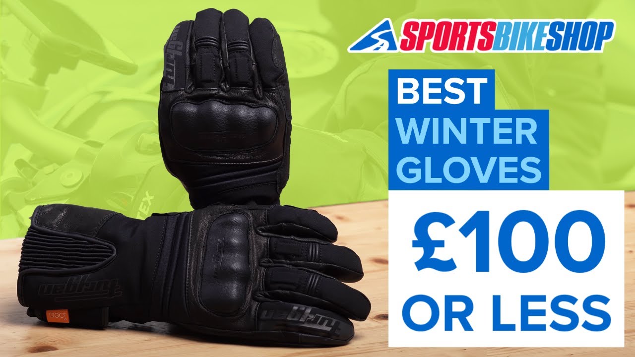 The best 5 winter motorcycle gloves for £100 or less - Sportsbikeshop