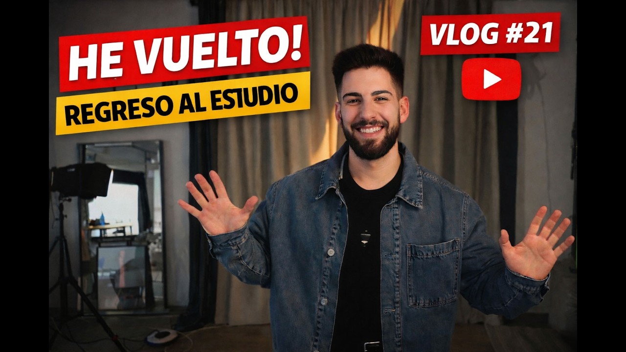 Vídeo Vlog #21 He vuelto y no ha sido fácil