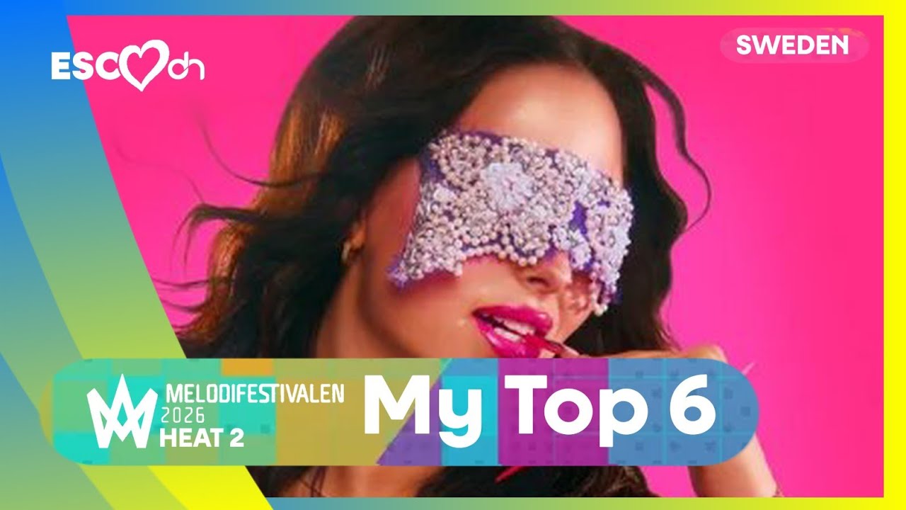 Melodifestivalen 2026 Heat 2 | Duncan's Top 6