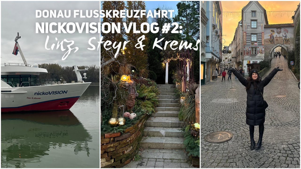 Donau-Kreuzfahrt mit nickoVISION Vlog#2: Unterwegs in Krems, Steyr und Linz