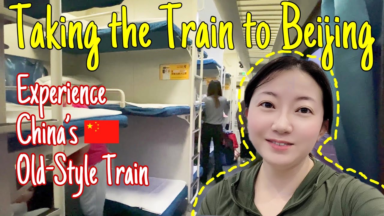 25 Taking the Train to Beijing | Experience China's Classic Green Trains with Me  | Travel Vlog 2024