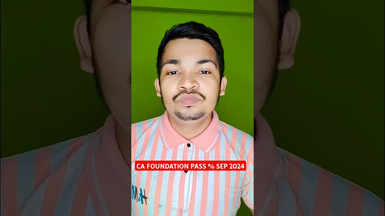 CA FOUNDATION RESULT PASS PERCENTAGE SEP 2024