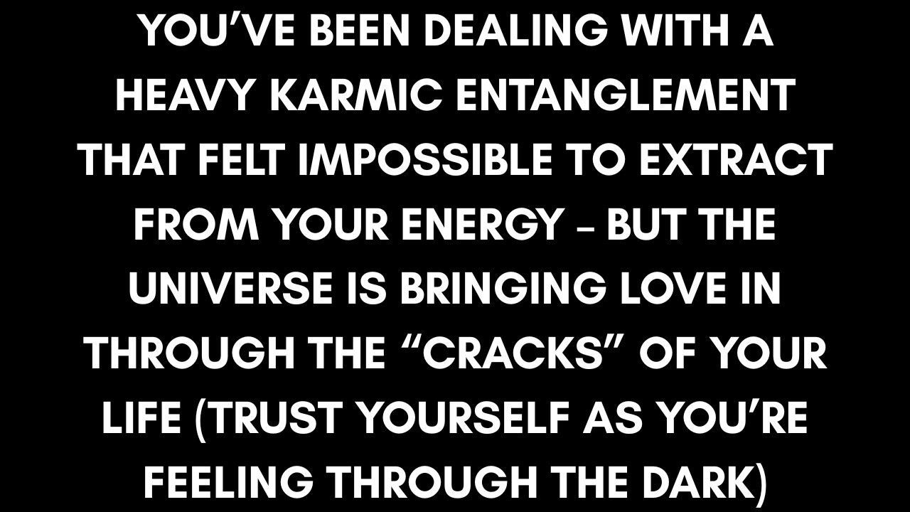 The Universe is bringing your desire in through the cracks (let the love in).