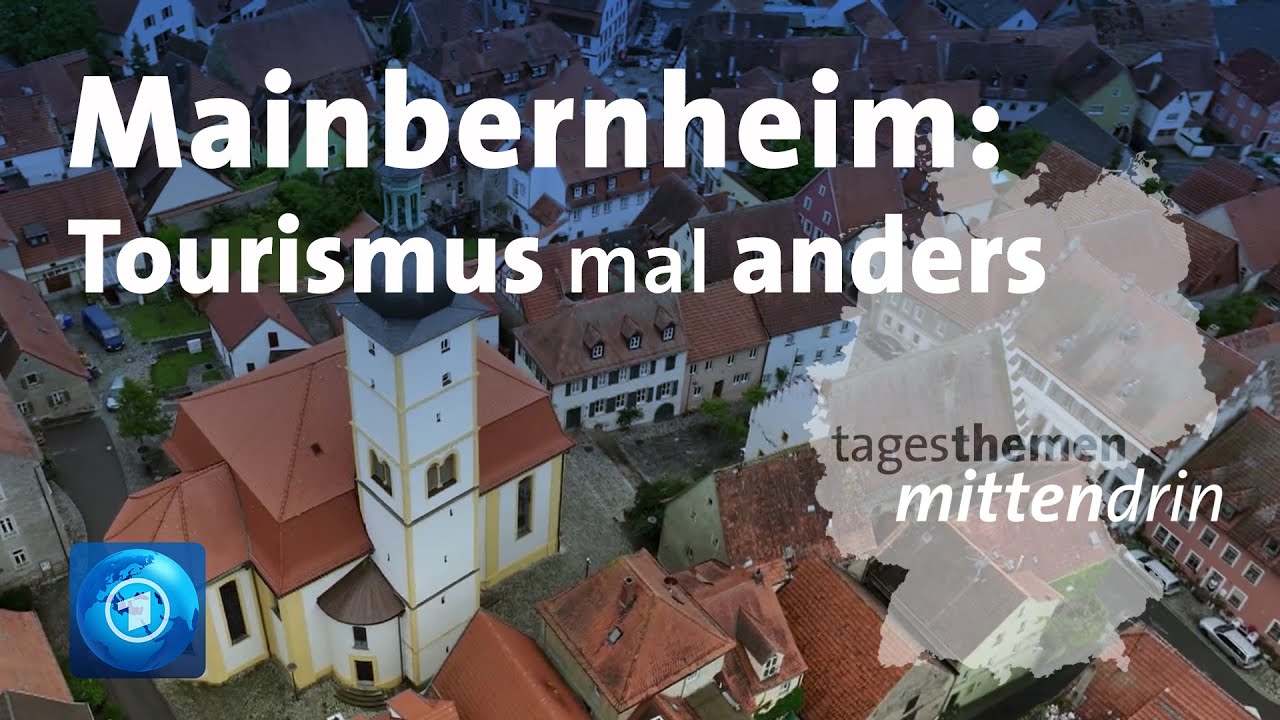 Mainbernheim: Tourismus mal anders | tagesthemen mittendrin