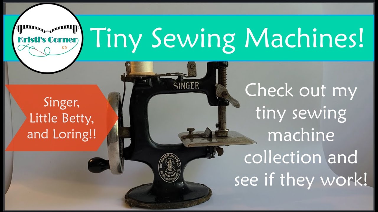 My Tiny Antique Sewing Machine Collection! Do they work? Singer, Little Betty, and Loring