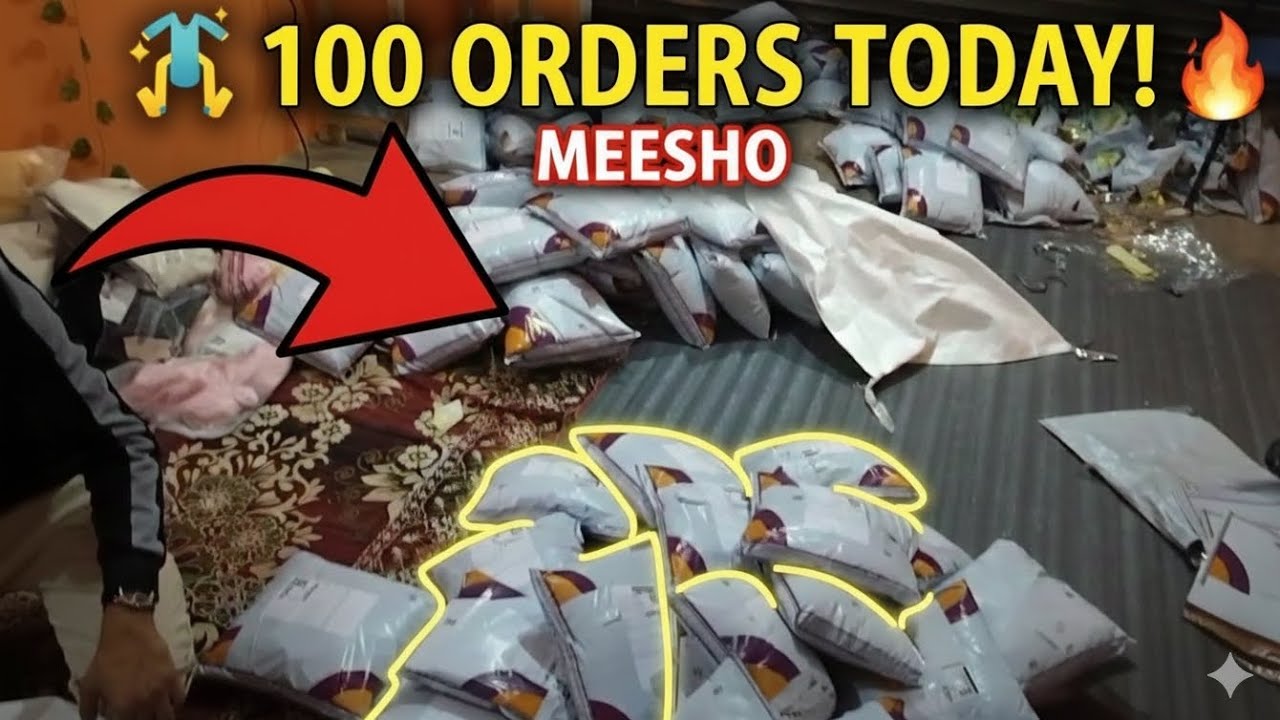 100 Orders Today on Meesho! | 🔥 1 दिन में 100 पार्सल कैसे पैक करें? | How to Sell On Meesho 