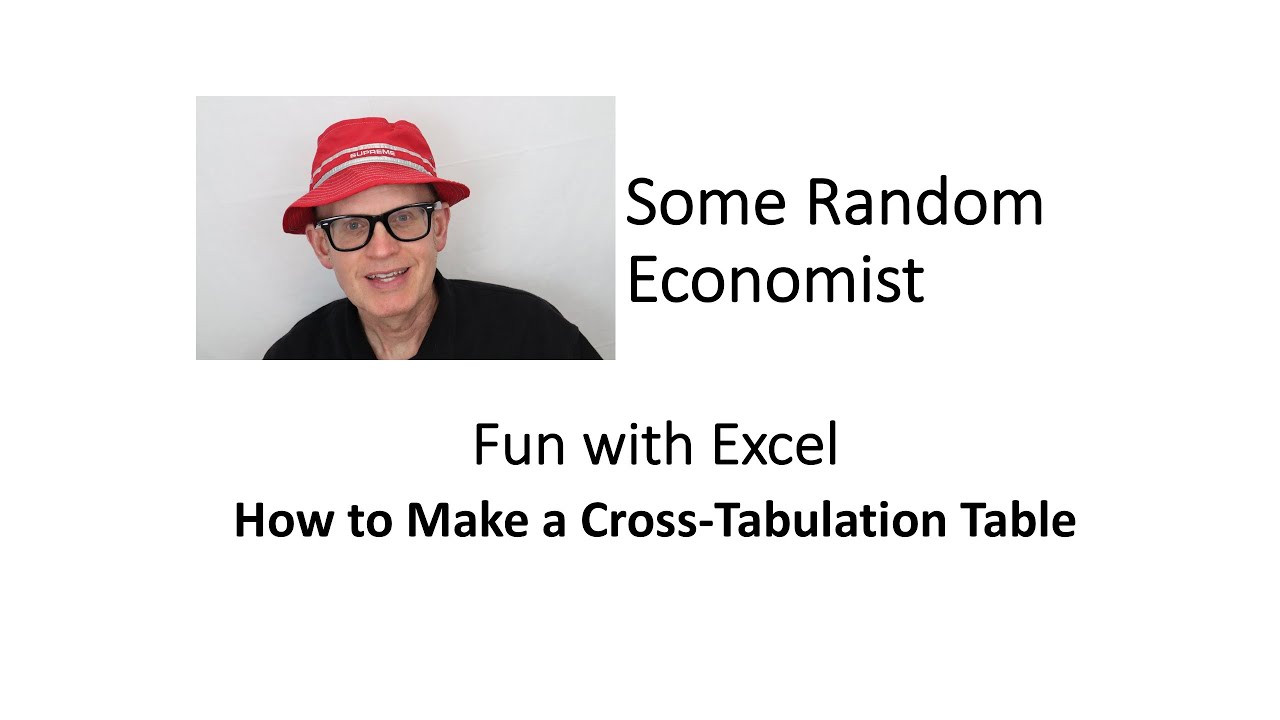 Fun with Excel: How to Make a Cross-Tabulation Table