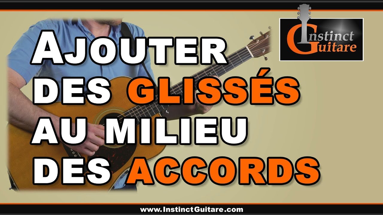 Ajouter des glissés au milieu des accords
