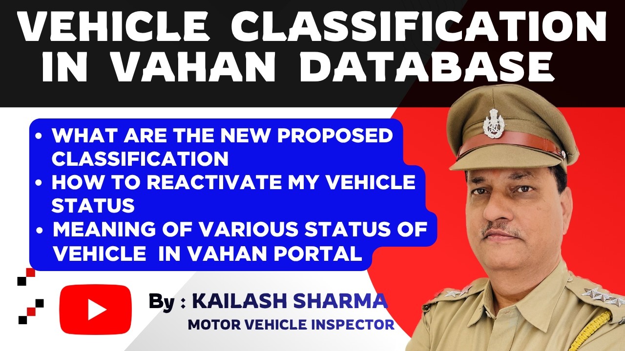 Vehicle Classification in VAHAN Database | New Proposed Status in VAHAN Portal