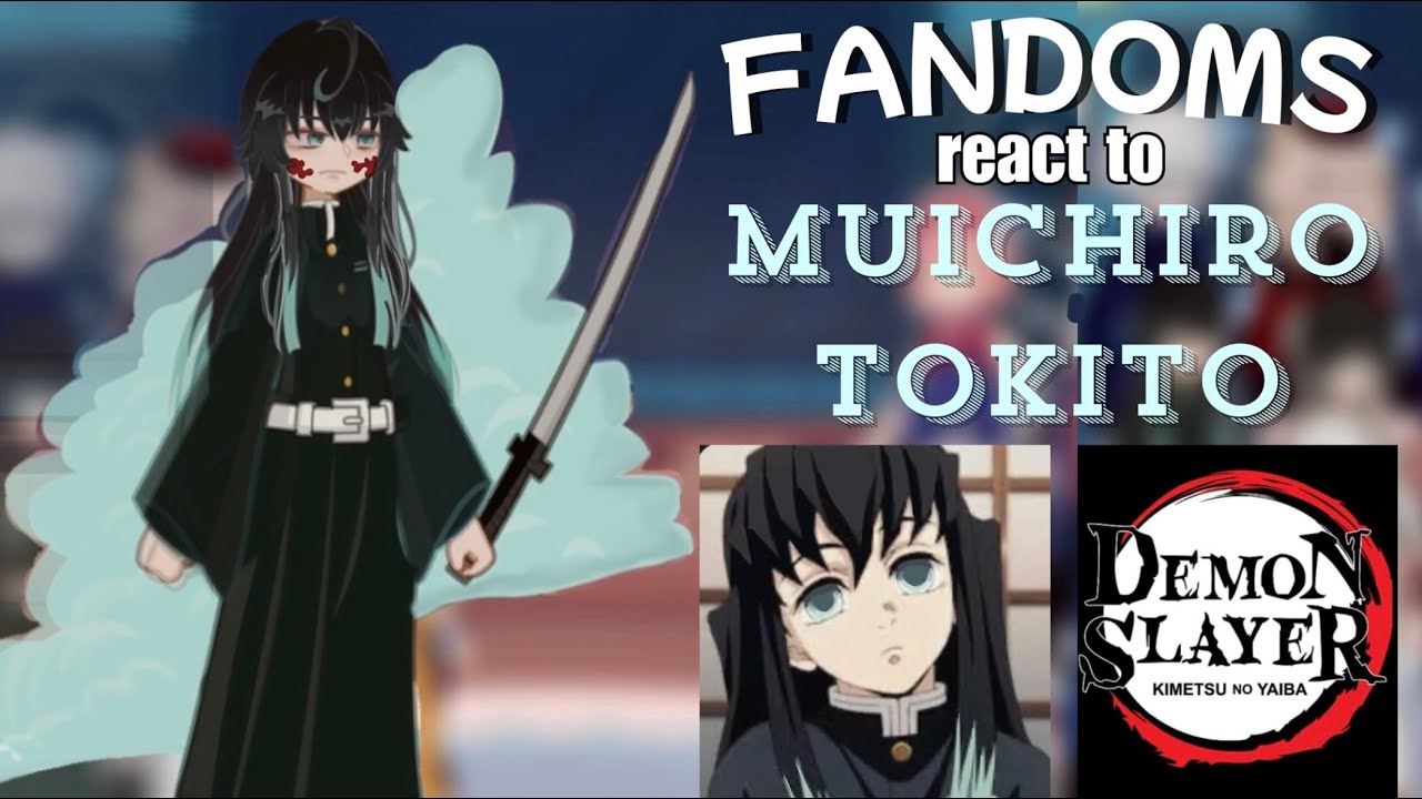 Fandoms react to Muichiro Tokito (1/2) // Demon Slayer // (2/10)
