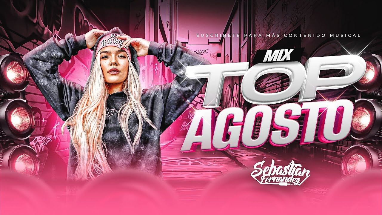 MIX TOP AGOSTO 2025🔥 (Papasito, BA BA BAD, Vamo a Bailotear, Yo y T&uacute;, Vitamina) Sebastian Fern&aacute;ndez