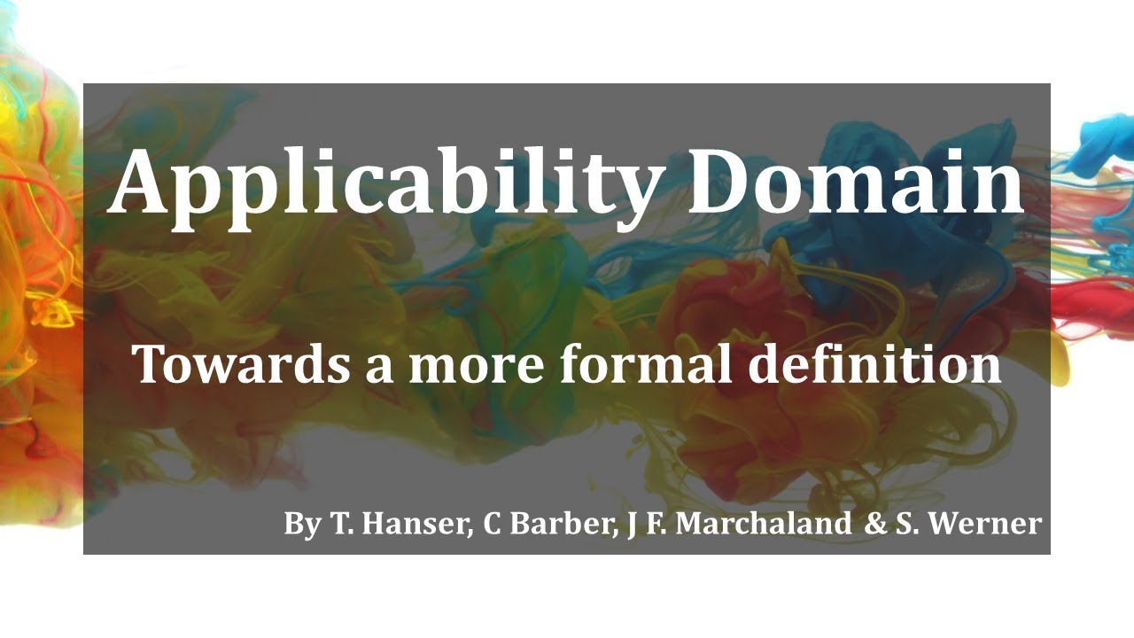 Applicability Domain - The missing piece in Machine Learning
