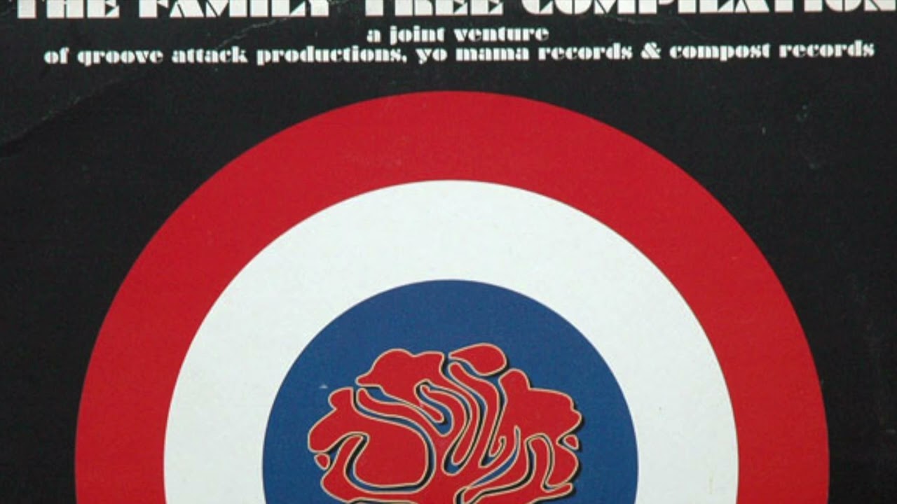 The Family Tree Compilation – Yo Mama Rec. 1994 – Full Album – European Acid Jazz/Soul/Rap Comp.