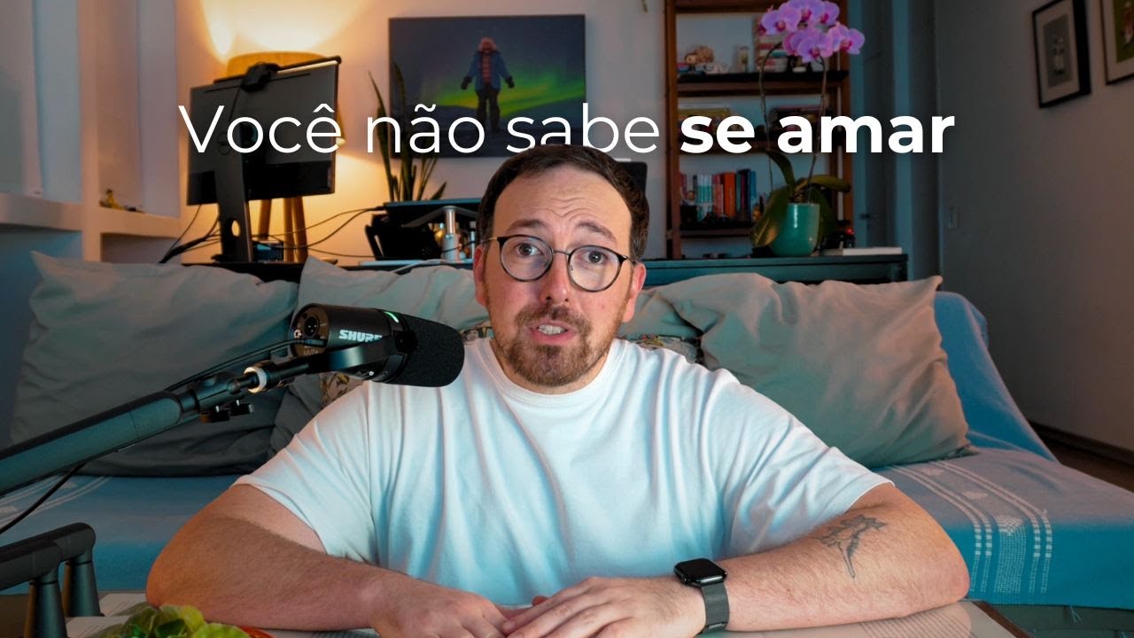 Fala, Fred #42 - Você não sabe se amar