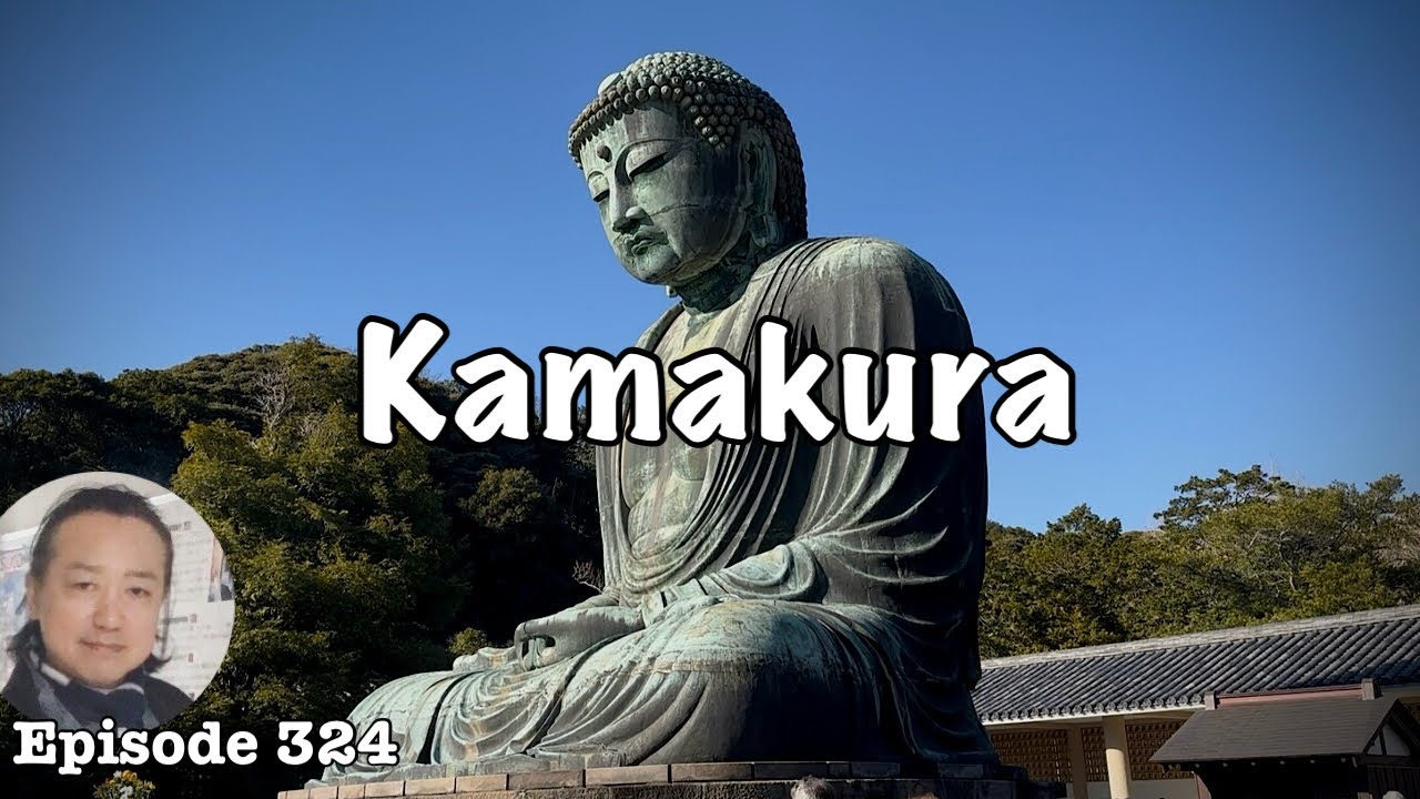 The Great Buddha of Kamakura, Hokokuji temple, Jomyoji temple [Deep Japan] by the Last Samurai 鎌倉