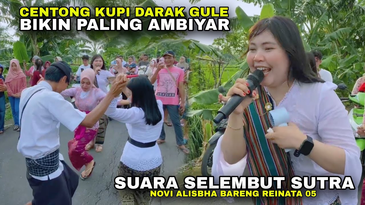 Suara Selembut Sutra Novi Alisbha Centong Kupi Darak Gule Bikin Paling Ambiyar Bareng Novi Alisbha