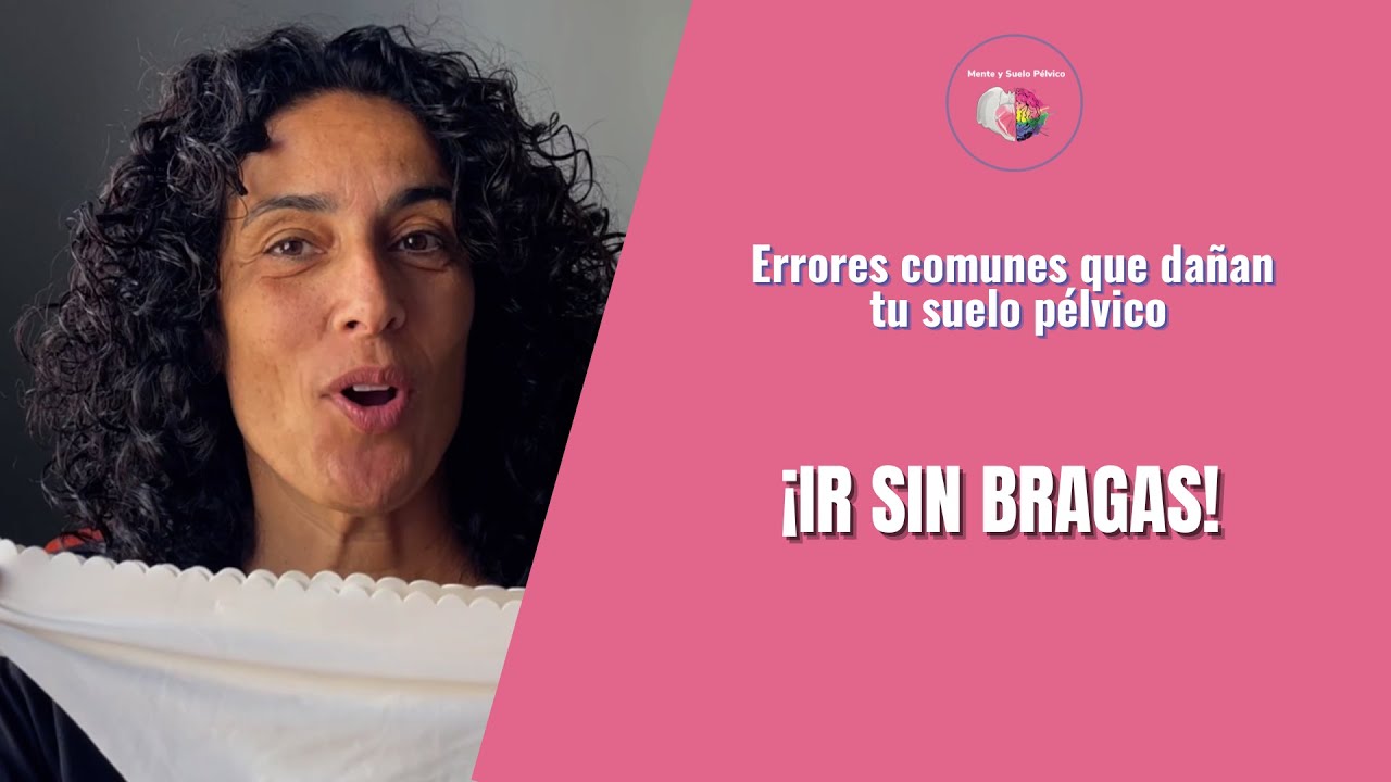 Ir sin bragas
