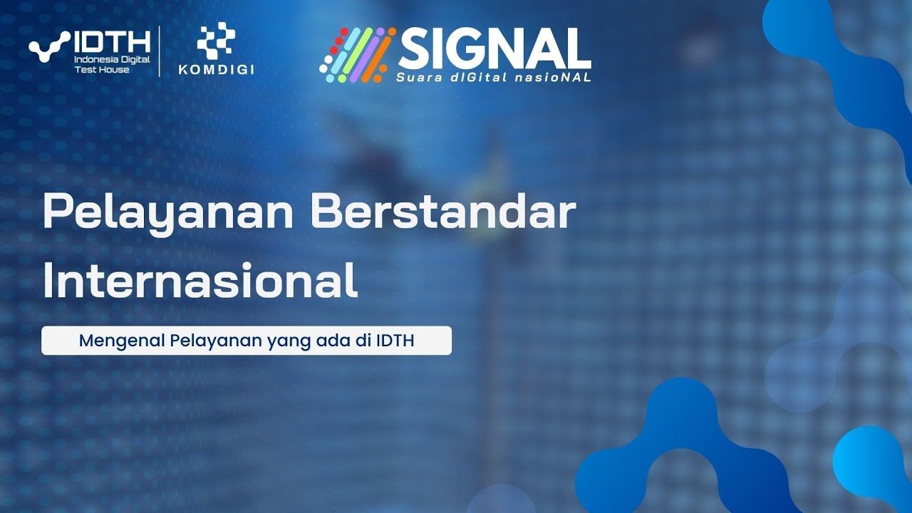 IDTH Punya Layanan Apa Saja? Yuk Kenalan! | SIGNAL