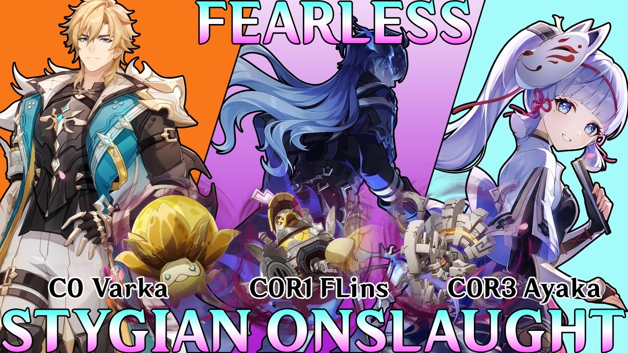 6.4 Stygian Onslaught Fearless | C0 Varka & C0R1 Flins & C0R3 Ayaka | Luna V  | Genshin Impact