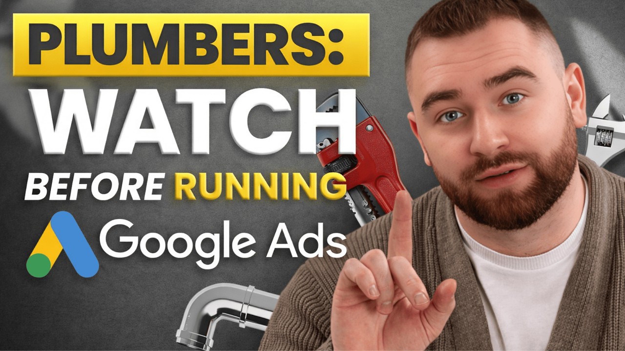 How to Run Google Ads for Plumbers (The Right Way)