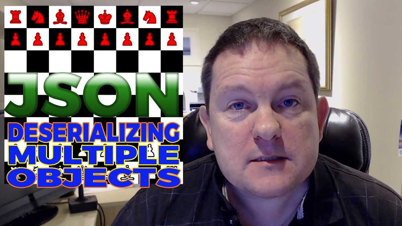 Multiple Object Deserialization in Unity (using Chess)