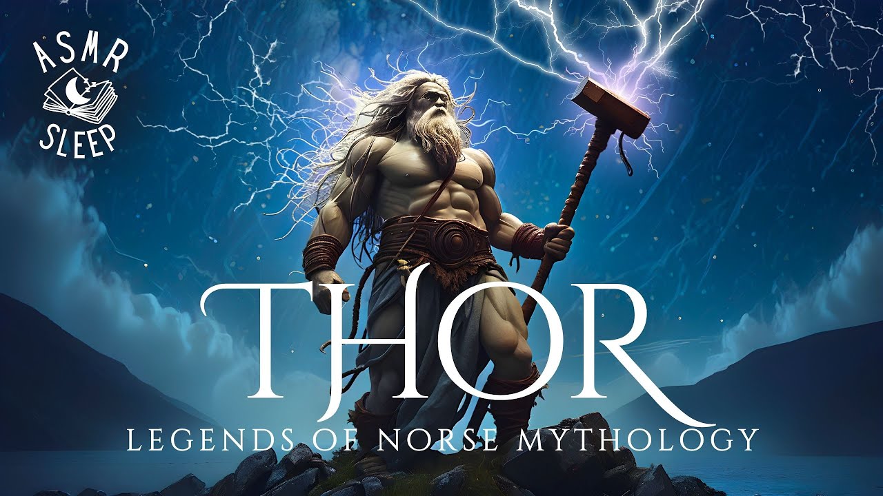 Thor, the God of Thunder: Fantasy Norse Mythology | Relaxing Sleep Story {ASMR}