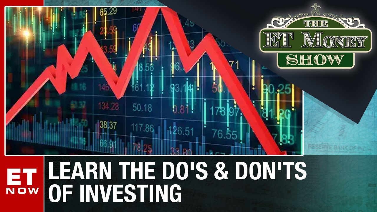Learn The Do's & Don'ts Of Investing | The ET Money Show