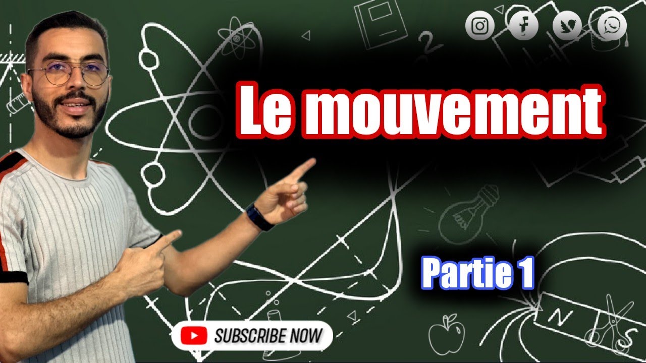 Tronc commun : Le mouvement __ Partie 1