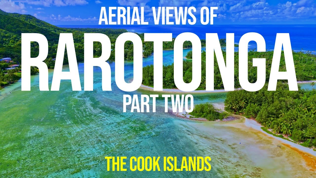 Aerial View of Rarotonga, Cook Islands PART TWO in Stunning 4K 🏝️🌊