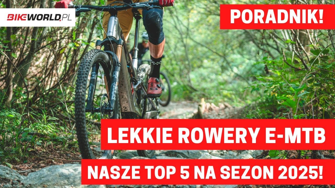 Lekkie g&oacute;rskie rowery elektryczne - co słychać na rynku e-MTB SL? Nasze Top 5 na 2025 rok!