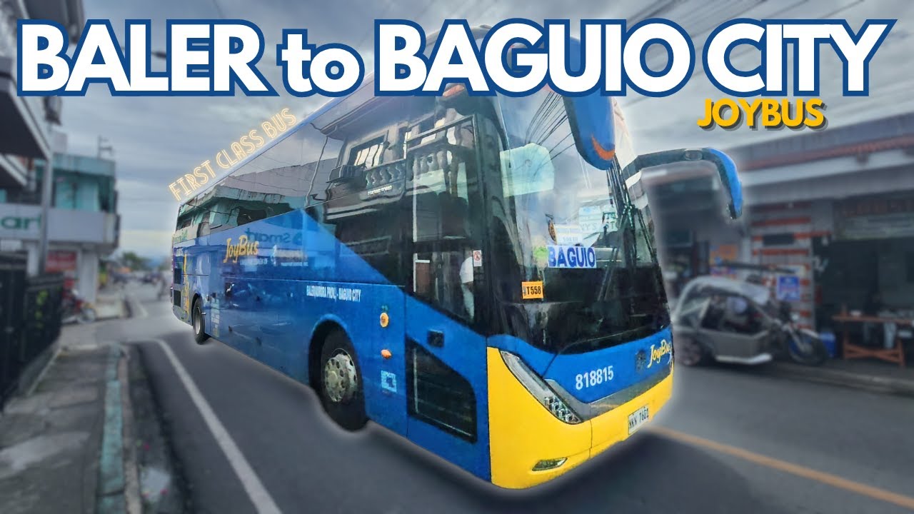 Riding the premium bus from Baler, Aurora to Baguio City via Tayug | Joybus/Genesis