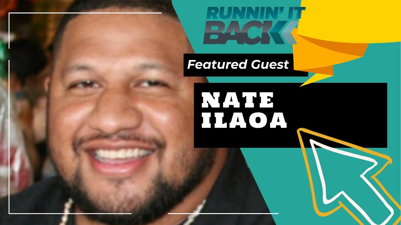 Nate Ilaoa - NSR Scout and Hawaii Ikaika Athletics Owner