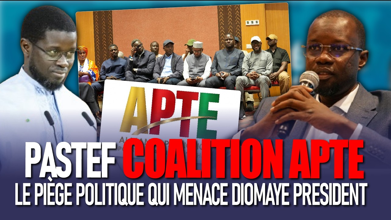 Piège Politique Bi PASTEF Ak Coalition APTE Déf Wa Coalition Diomaye Président !
