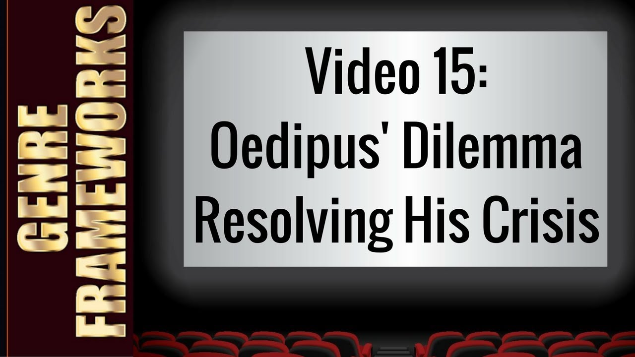 Narrative Structure In Oedipus Rex: Dilemma and the Resolution Of Crisis