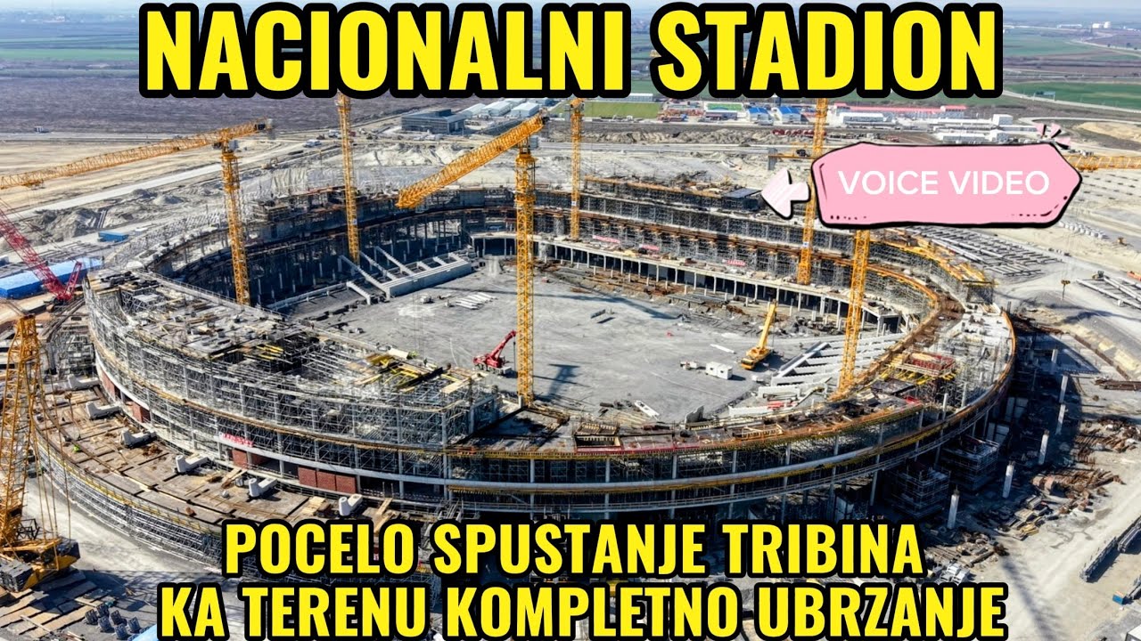 NACIONALNI STADION POCELO SPUSTANJE TRIBINA KA TERENU NAJVECI PROJEKAT SRBIJE SA EXPOM-VOICE VIDEO