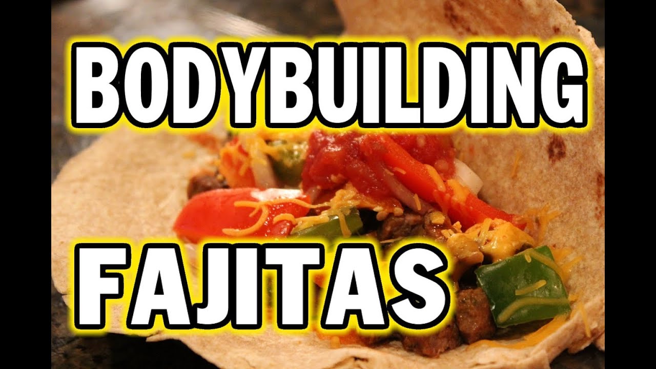 Muscle Building Meal:  Beef Fajitas (Quick & Easy)