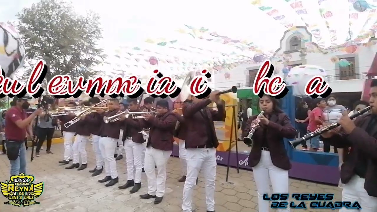 BANDA REYNA DE SANTA CRUZ.. (convite en santa cruz Xoxocotlán)