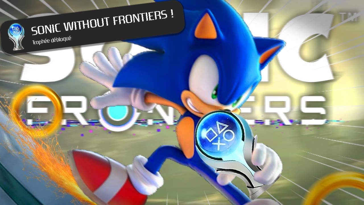 J'ai fais le PLATINE de SONIC FRONTIERS !