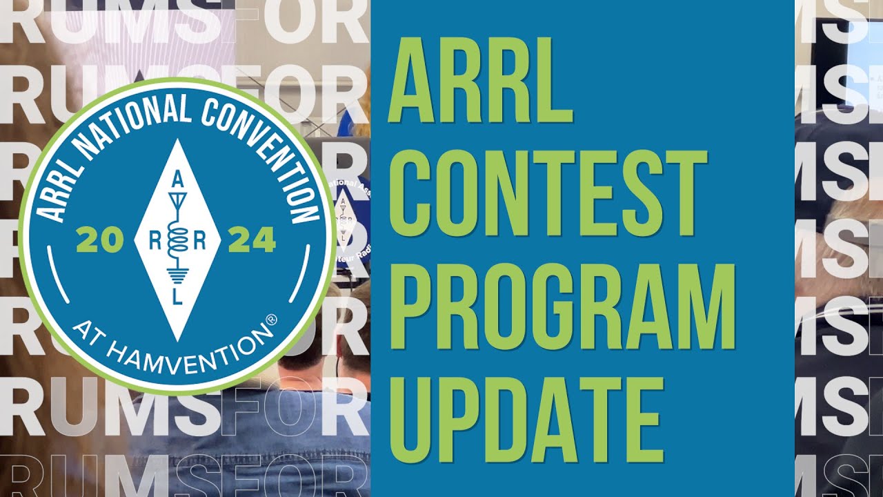 ARRL Contest Program Update | 2024 ARRL National Convention