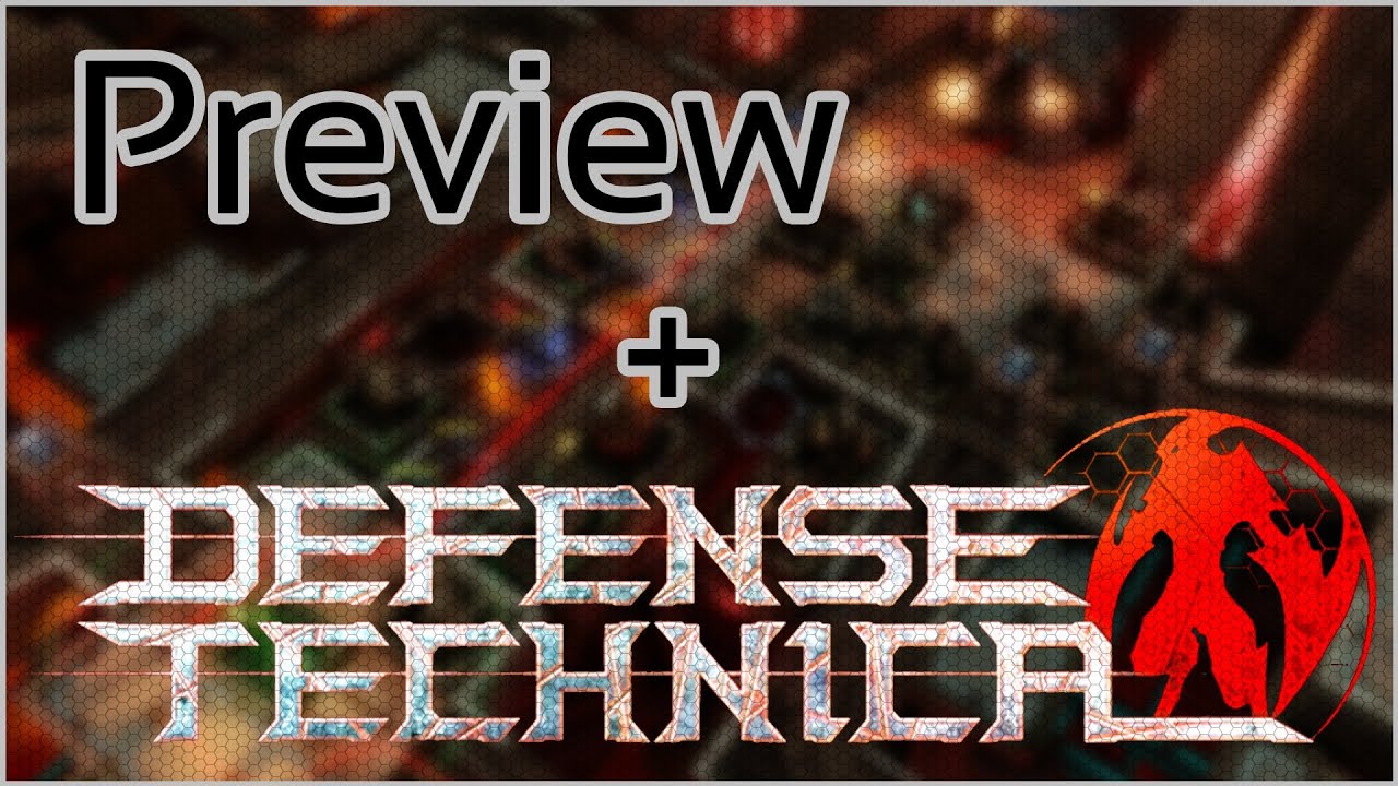 Preview + Defense Technica