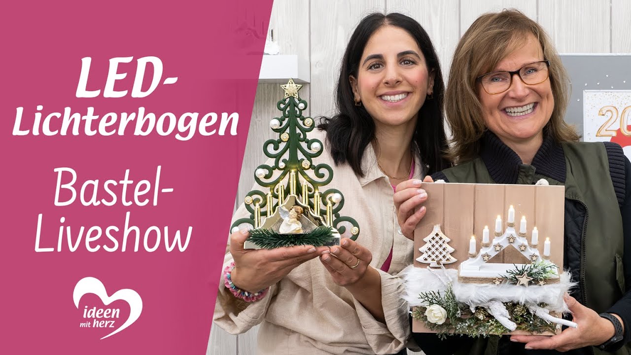 LED-Lichterbogen - Bastel-Liveshow (17.10.2022)
