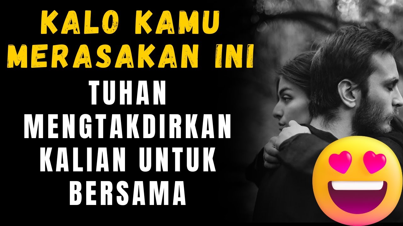 Tanda Kamu Sudah Bertemu Belahan Jiwa atau Jodoh Sebenarnya!