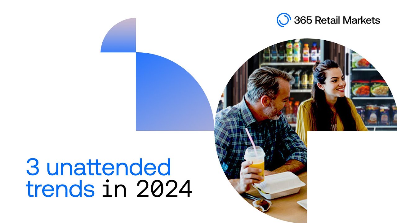 3 Unattended Retail Trends in 2024